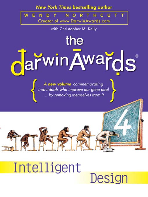 Title details for The Darwin Awards 4 by Wendy Northcutt - Available